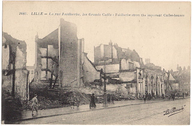 Lille - La rue Faidherbe, les Grands Cafés - Ruines 14-18